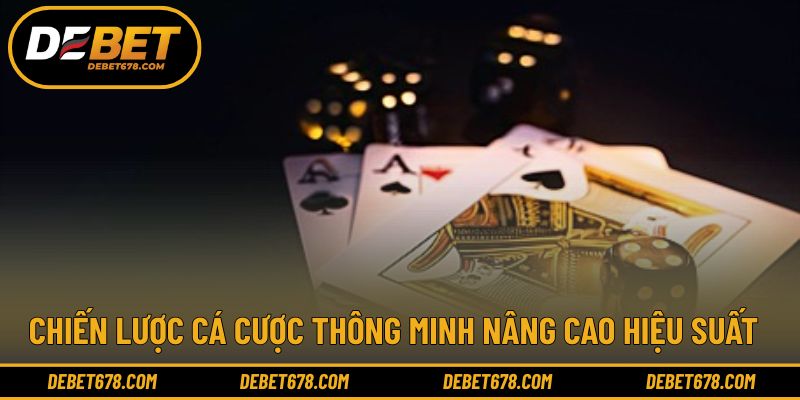 Chiến lược cá cược thông minh nâng cao hiệu suất